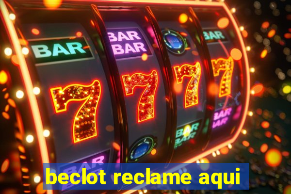 beclot reclame aqui